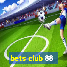 bets club 88